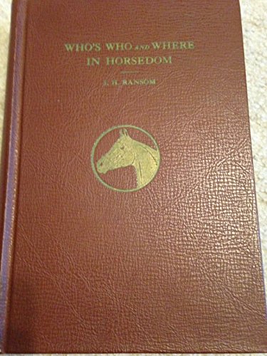 Who's Who and Where in Horsedom Vol. 2 B01NCZKRWD Book Cover