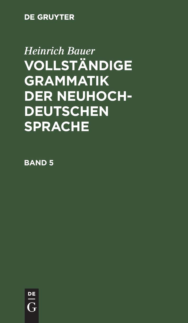 Vollständige Grammatik der neuhochdeutschen Sprache: 5