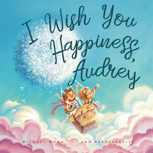 I Wish You Happiness, Audrey (The Unconditional Love for Audrey Series)