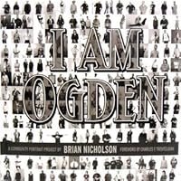 I AM OGDEN :: A Community Portrait Collection of the People of Ogden, Utah 0615278531 Book Cover