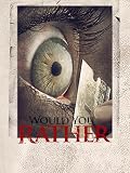 Would You Rather