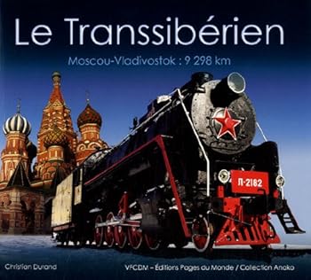Hardcover Le Transsiberien : Moscou-Vladivostok, 9298 Km [French] Book