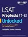 LSAT PrepTests 72-81 Unlocked: Exclusive Data + Analysis + Explanations (Kaplan Test Prep)