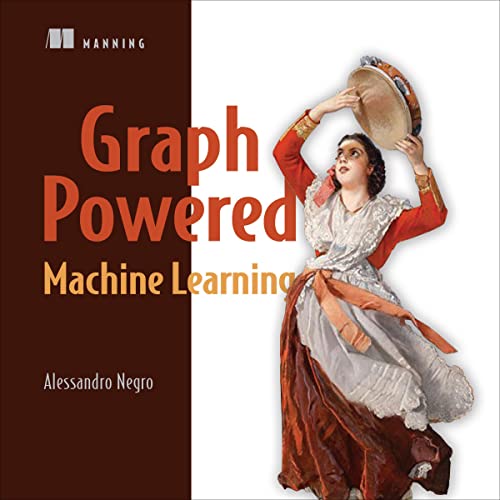 Graph-Powered Machine Learning by Alessandro Negro episode artwork