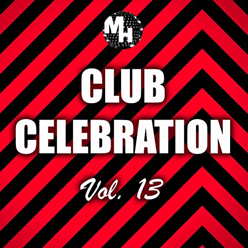 Club Celebration Rapper Amazon Music - VARIOUS ARTISTSのClub Celebration, Vol. 13 - Amazon.co.jp