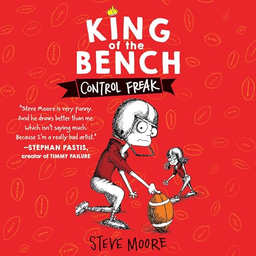 King of the Bench: Control Freak Audiolivro Por Steve Moore capa