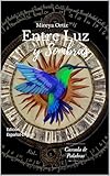 Photo Gallery entre luz y sombras: español-english (spanish edition) Photo Gallery entre luz y sombras: español-english (spanish edition)