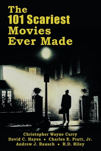 The 101 Scariest Movies Ever Made