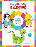  Happy Birthday, Karter: Kids Joke Book & Personalized Coloring Book with Jokes for Kids (Personalized Books, Birthday Jokes for Kids, Birthday Coloring Pages, Birthday Gifts for Kids, Band 1)