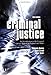 Criminal Justice: An Introduction To The Criminal Justice System In England And Wales