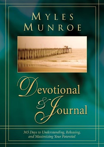 Buy Myles Munroe Devotional & Journal: 365 Days to Realize Your Potential — BookShops.in