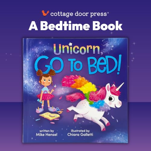 Image of Unicorn, Go to Bed! A Silly Going-to-Bed Read Aloud Book
