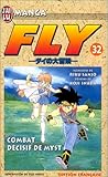  Fly, tome 32 : Combat décisif de Myst