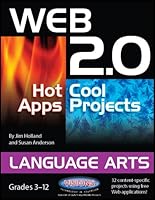 Web 2.0 Hot Apps Cool Projects Language Arts 1589129016 Book Cover