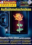  c\'t Fotografie Spezial: Aufnahmetechniken: Kreative Foto-Ideen perfekt umsetzen
