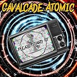 Cavalcade Atomic