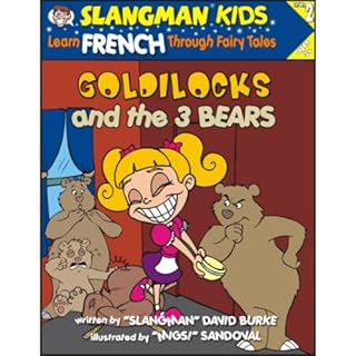 Slangman's Fairy Tales: English to French, Level 2 - Goldilocks and the 3 Bears cover art