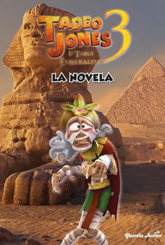 Portada de Tadeo Jones 3. La novela