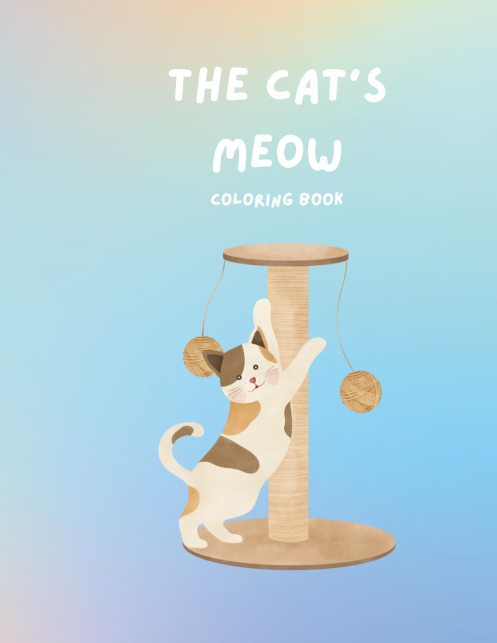 The Cat's Meow: A Cat Coloring Book