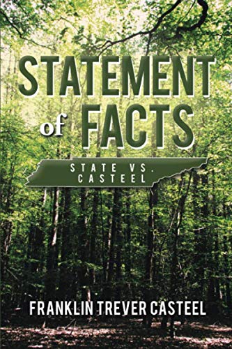 Statement of Facts: State vs. Casteel