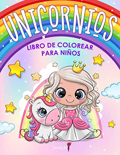 Unicornios - Libro de Colorear para Niños: Más de 50 páginas para colorear con hermosos y cariño