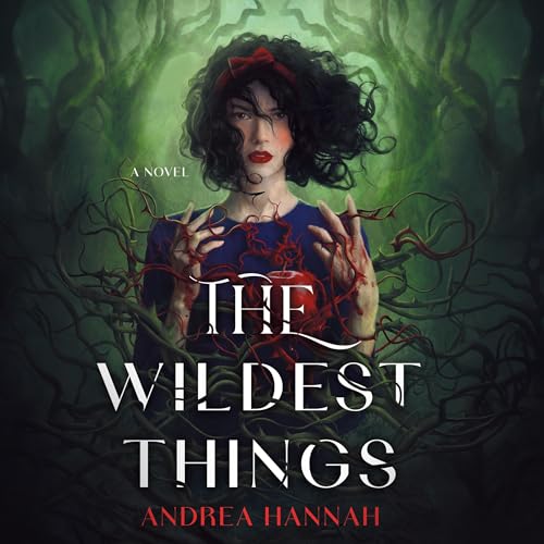 The Wildest Things by Andrea Hannah episode artwork