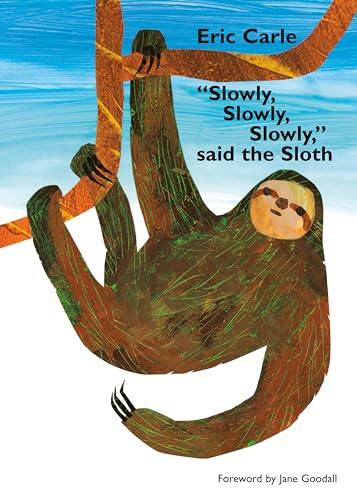 Image of "Slowly, Slowly, Slowly," Said the Sloth