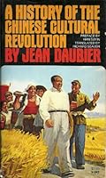 A history of the Chinese cultural revolution 0394718437 Book Cover
