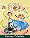 Celebra el Cinco de Mayo con un jarabe tapat&Atilde;&shy;o (Cuentos Para Celebrar / Stories to Celebrate) (Spanish Edition)