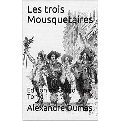 Les trois Mousquetaires (illustr&eacute;)