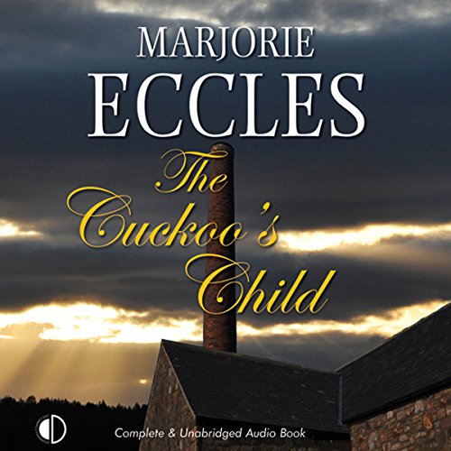 The Cuckoo's Child (Audible Audio Edition) Marjorie Eccles