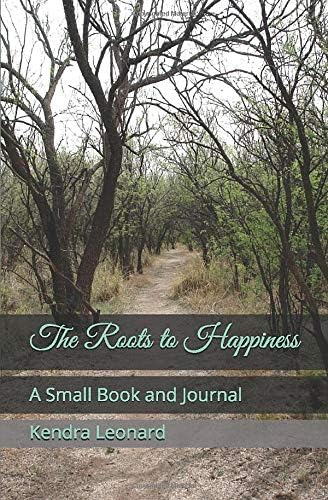 The Roots to Happiness: A Small Book and Journal