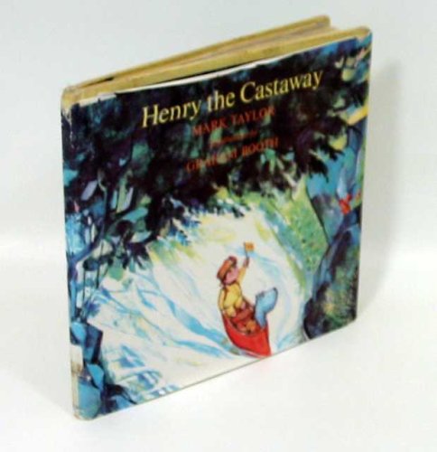 Henry the Castaway: Mark Taylor, Graham Booth: 9780689300707: Amazon ...