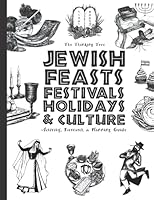 Jewish Feasts, Festivals, Holidays & Culture: Activity, Research & Planning Guide 1951435362 Book Cover