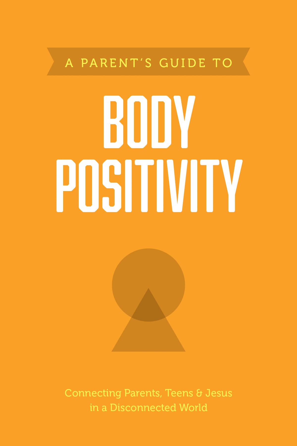 A Parent’s Guide to Body Positivity (Axis)