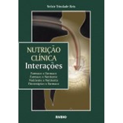 Nutrição Clínica. Interações
