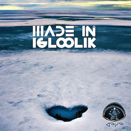 Made in Igloolik VARIOUS ARTISTS Digital Music