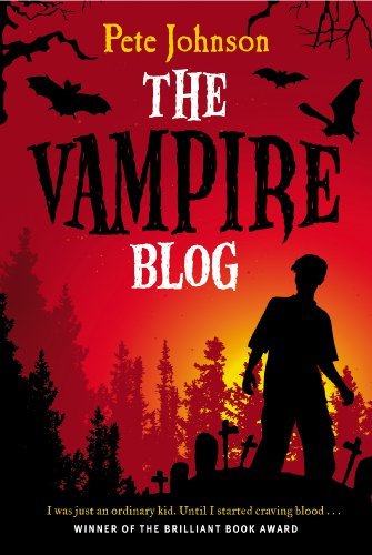 The Vampire Blog by Pete Johnson (2010 -06 -07)