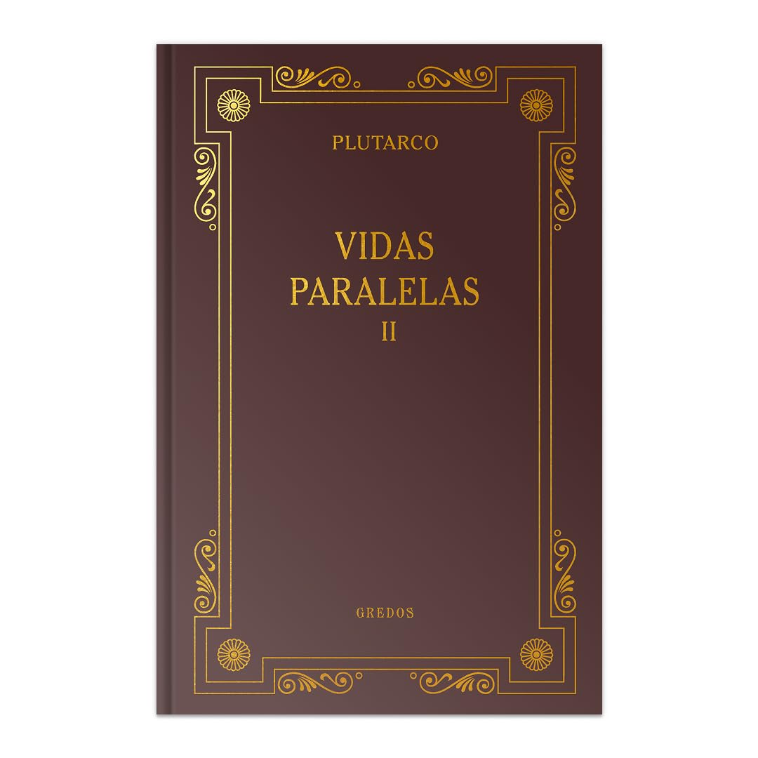 Colección Historiadores de Grecia y Roma. Contiene 2 libros: Pack Plutarco, Vidas paralelas I y II: IV