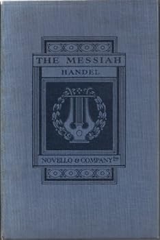 Hardcover The Messiah A Sacred Oratorio Book