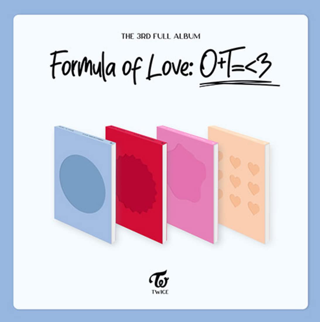 TWICE - Formula of Love: O+T=<3 (Release Date : 12th Nov 2021) (Full of Love)