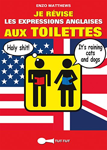 Je révise les expressions anglaises aux toilettes Livre PDF Gratuit