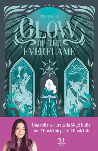 Glow of the Everflame. La biblioteca di Daphne. Edizione italiana (Saga degli Eletti Vol. 2)