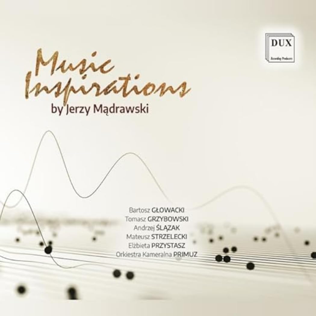Music Inspirations: Works by Madrawski