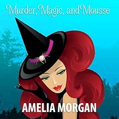 Couverture de Murder, Magic, and Mousse
