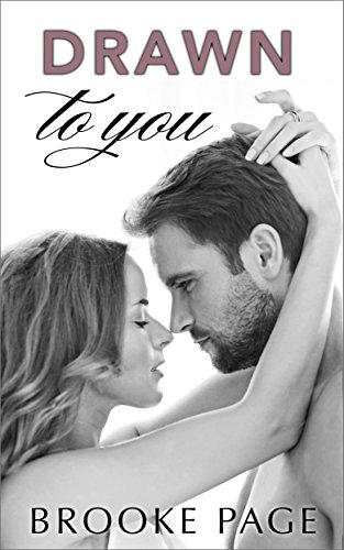 Drawn To You (#1 Conklin's Blueprints) (Conklin's Trilogy) by [Brooke Page, Samantha Hondorp]