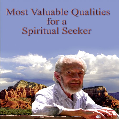 Most Valuable Qualities for a Spiritual Seeker (Audible