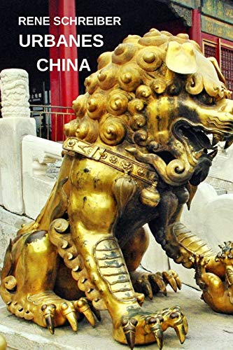 Das urbane China (German Edition)