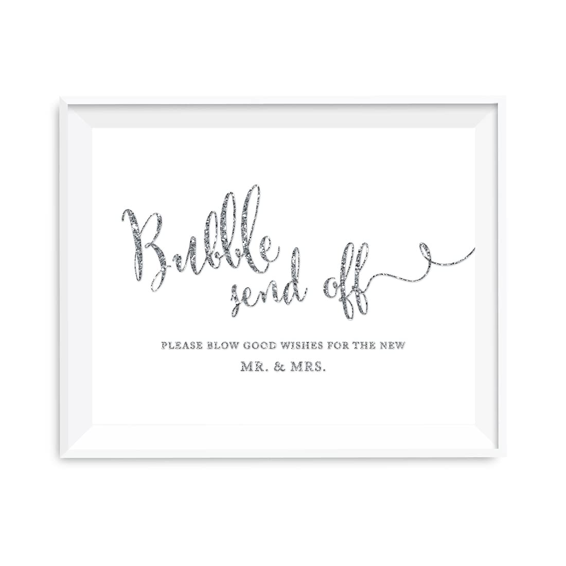 Andaz Press Wedding Party Signs, Silver Glittering, 8.5x11-inch, Bubble Send Off Please Blow Good Wishes for the New Mr. & Mrs. Sign, 1-Pack, Not Real Glitter
