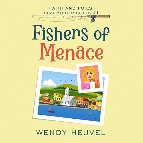 Fishers of Menace by Wendy Heuvel episode artwork